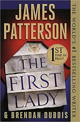 The First Lady by James Patterson (Hardcover)