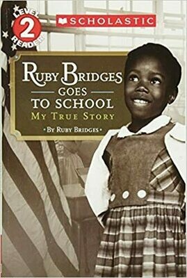 Ruby Bridges Goes to School: My True Story by Ruby Bridges (Paperback)