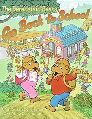 The Berenstain Bears Go Back to School by Stan &amp; Jan Berenstain (Paperback)