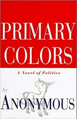 Primary Colors by Anonymous (Paperback) USED