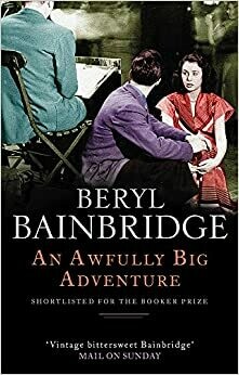 An Awfully Big Adventure by Beryl Bainbridge (Paperback) USED