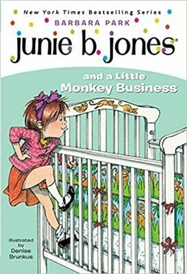 Junie B. Jones #2: Junie B. Jones and a Little Monkey Business by Barbara Park (Paperback)
