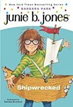 Junie B. Jones #23: Shipwrecked by Barbara Park (Paperback)