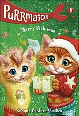Purrmaids #8: Merry Fish-Mas ( Purrmaids #8 ) by Sudipta Bardhan-Quallen (Paperback)