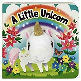 A Little Unicorn (Finger Puppet Board Book) Board book by Brick Puffinton