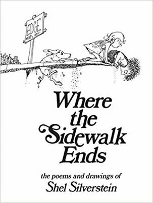 Where the Sidewalk Ends: Poems and Drawings by Shel Silverstein (Hardcover)