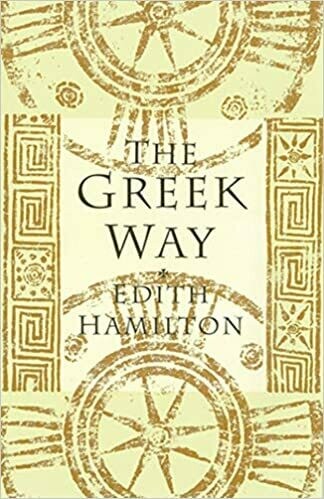 The Greek Way by Edith Hamilton (Paperback) The Greek Way by Edith Hamilton (Paperback)