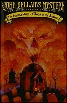 The House With a Clock In Its Walls (Lewis Barnavelt Book 1) by 
John Bellairs
