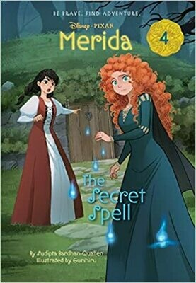 Merida #4: The Secret Spell (Disney Princess) by Sudipta Bardhan-Quallen (Hardcover)