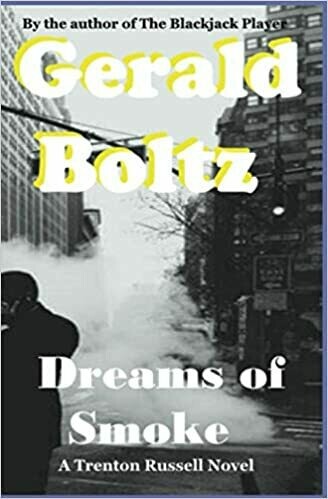 Dreams of Smoke by Gerald Boltz (Paperback) Dreams of Smoke by Gerald Boltz (Paperback)