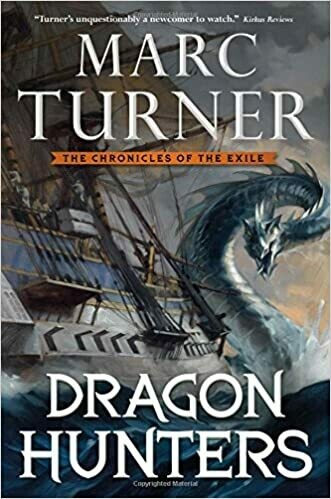 Dragon Hunters: The Chronicle of the Exile, Book Two (The Chronicles of the Exile) Hardcover –by Marc Turner Dragon Hunters: The Chronicle of the Exile, Book Two (The Chronicles of the Exile) Hardcover –by Marc Turner
