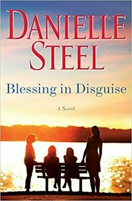 Blessing in Disguise: A Novel Hardcover – by Danielle Steel