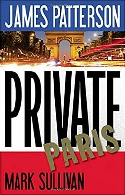 Private Paris Hardcover – by James Patterson