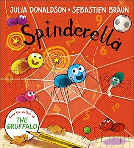 Spinderella board book Board book – by Julia Donaldson