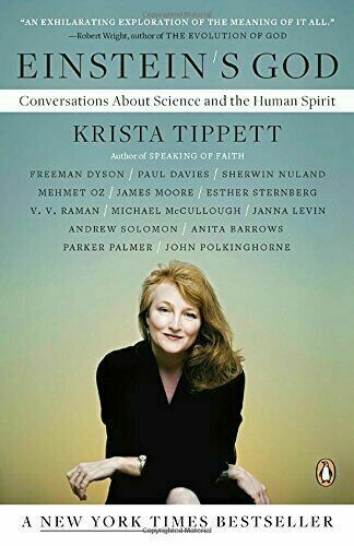 Einstein&#39;s God: Conversations About Science and the Human Spirit by Krista Tippett (Paperback)