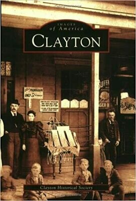 Clayton (CA) (Images of America)  – by The Clayton Historical Society (Paperback)