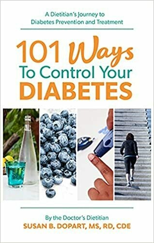 101 Ways to Control Your Diabetes By the Doctor&#39;s Dietitian (Paperback) – by Susan B. Dopart