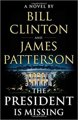 The President Is Missing: A Novel (Hardcover) – by James Patterson