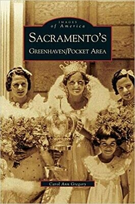 Sacramento&#39;s Greenhaven/Pocket Area (Hardcover) – by Carol Ann Gregory