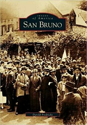 San Bruno (CA) (Images of America) Paperback –by Darold Fredricks
