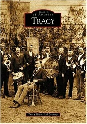 Tracy (CA) (Images of America) Paperback by Tracy Historical Society