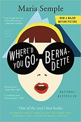 Where&#39;d You Go, Bernadette (Paperback) – by Maria Semple
