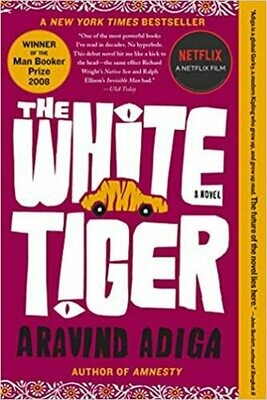 The White Tiger: A Novel (Paperback) – by Aravind Adiga