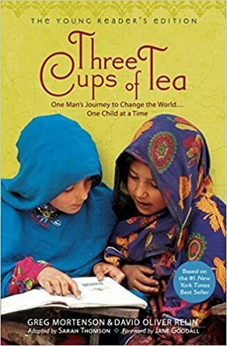 Three Cups of Tea: One Man&#39;s Journey to Change the World... One Child at a Time (Young Reader&#39;s Edition) Paperback – by Sarah Thomson