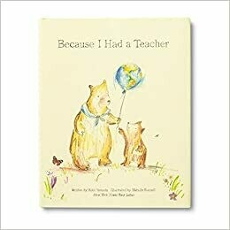 Because I Had a Teacher (Hardcover) – by Kobi Yamada