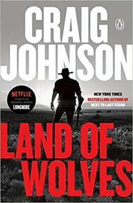 Land of Wolves: A Longmire Mystery (Hardcover) – by Craig Johnson