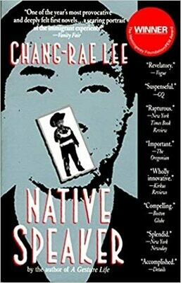 Native Speaker (Paperback) – by Chang-rae Lee (USED)