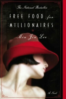 Free Food for Millionaires (Paperback) – by Min Jin Lee (USED)