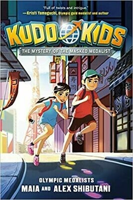Kudo Kids: The Mystery of the Masked Medalist Paperback – by Maia Shibutani