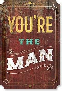 Father's Day Card: You're the Man Happy Father's Day