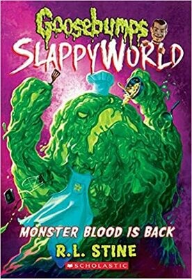 Monster Blood Is Back (Goosebumps SlappyWorld #13) Paperback – 
by R. L. Stine