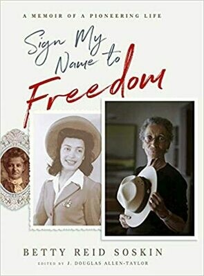 Sign My Name to Freedom: A Memoir of a Pioneering Life (Hardcover) – by Betty Reid-Soskin
