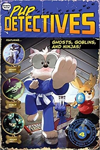 Ghosts, Goblins, and Ninjas! (4) (Pup Detectives) Paperback – by Felix Gumpaw