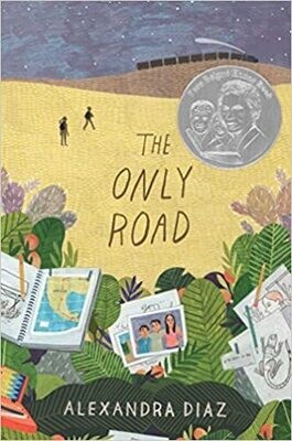 The Only Road (Paperback) – by Alexandra Diaz