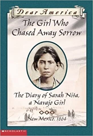 Girl Who Chased Away Sorrow, The Diary of Sarah Nita, a Navajo Girl (Dear America) Hardcover – by Ann Turner (USED)
