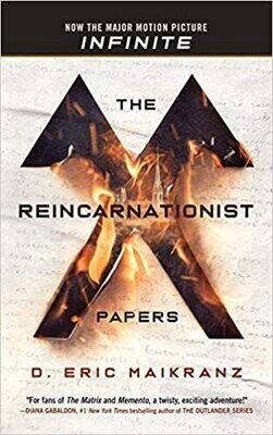 The Reincarnationist Papers (Paperback) – by D. Eric Maikranz