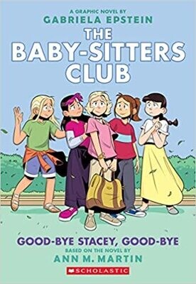 Good-bye Stacey, Good-bye: A Graphic Novel (The Baby-sitters Club #11) (Adapted edition) (The Baby-Sitters Club Graphix) Paperback –
by Ann M. Martin Good-bye Stacey, Good-bye: A Graphic Novel (The Baby-sitters Club #11) (Adapted edition) (The Baby-Sitters Club Graphix) Paperback –
by Ann M. Martin