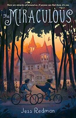 The Miraculous (Hardcover) – by Jess Redman