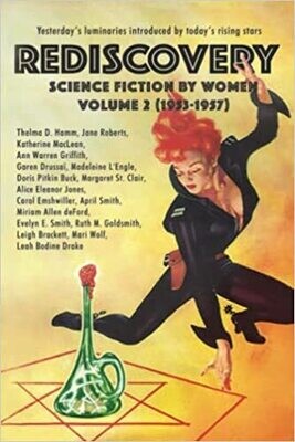 Rediscovery, Volume 2: Science Fiction by Women (1953-1957) Paperback –  by Gideon Marcus
