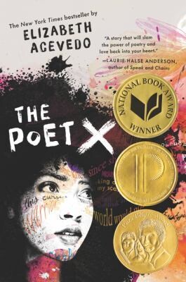 The Poet X (Paperback) – by Elizabeth Acevedo