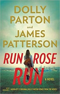 Run, Rose, Run: A Novel (Hardcove)r – by James Patterson