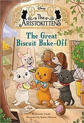 The Aristokittens #2: The Great Biscuit Bake-Off (Paperback) – by Jennifer Castle