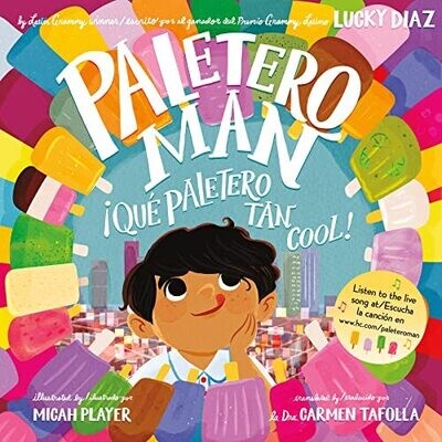 Paletero Man/¡Que Paletero tan Cool!: Bilingual Spanish-English Paperback – by Lucky Diaz