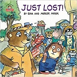 Just Lost! (Pictureback(R)) Paperback – by Mercer Mayer