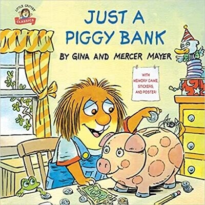 Just a Piggy Bank (Little Critter) (Pictureback(R)) Paperback – by Mercer Mayer