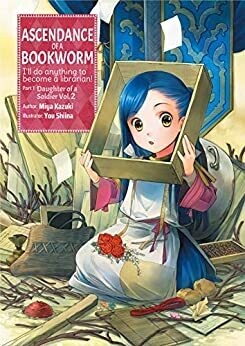 Ascendance of a Bookworm: Part 1 Volume 2 (Paperback) - by Miya Kazuki
